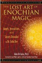 The Lost Art of Enochian Magic